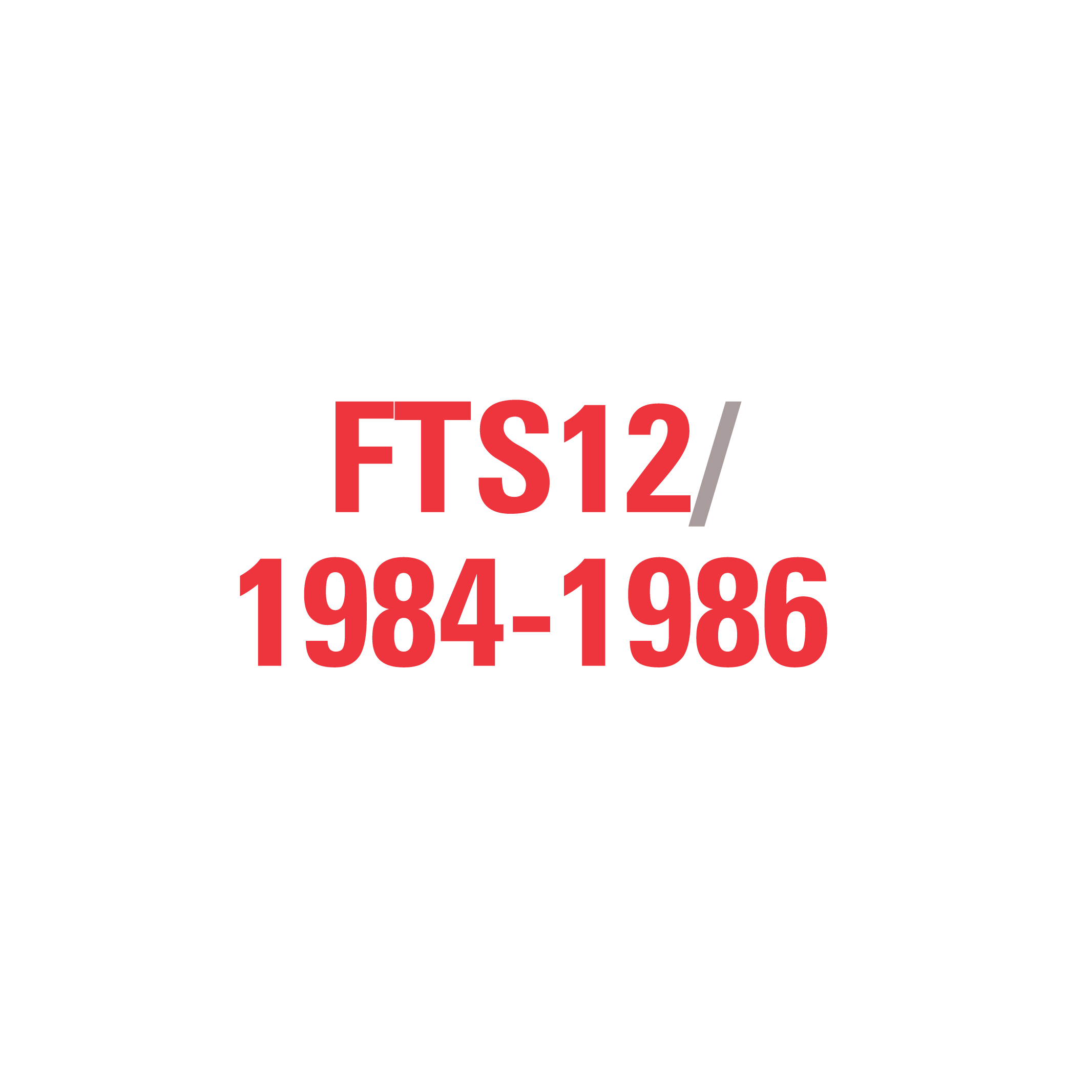 FTS12 1984-1986